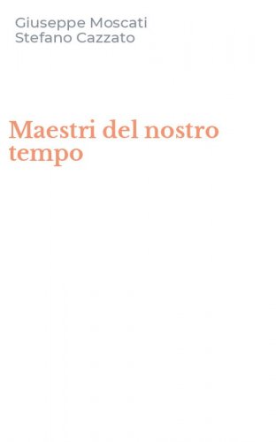 Maestri del nostro tempo