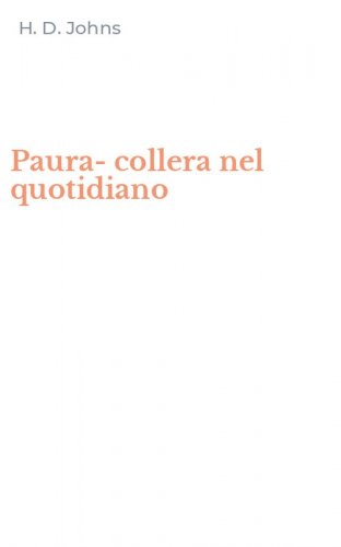 Paura-collera nel quotidiano