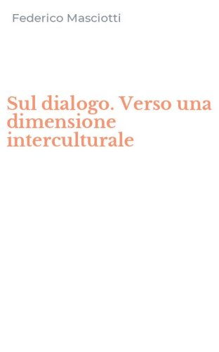 Sul dialogo. Verso una dimensione interculturale