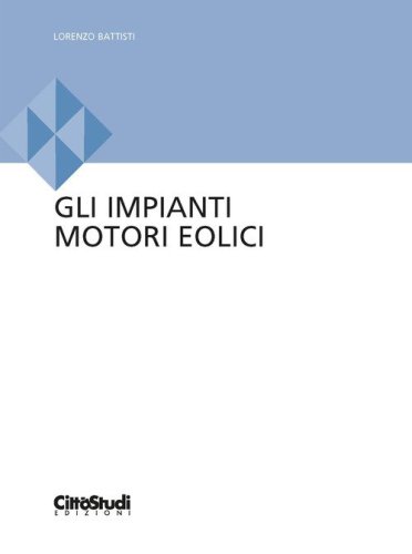 Gli impianti motori eolici