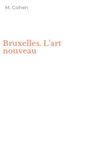 Bruxelles. L'art nouveau