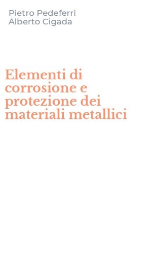Elementi di corrosione e protezione dei materiali metallici