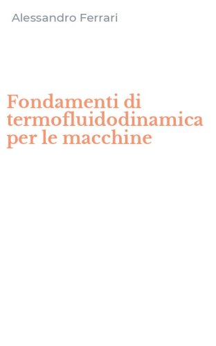 Fondamenti di termofluidodinamica per le macchine