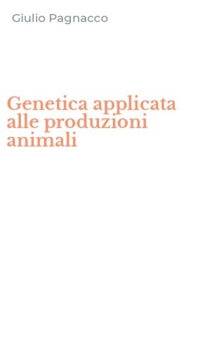 Genetica applicata alle produzioni animali
