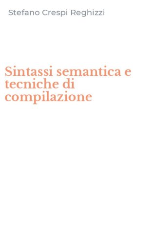 Sintassi semantica e tecniche di compilazione
