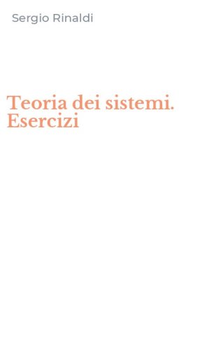 Teoria dei sistemi. Esercizi