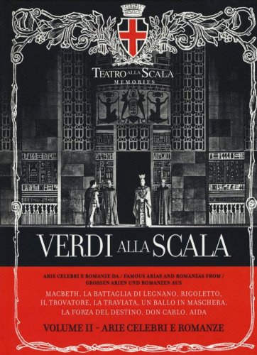 Verdi alla Scala. Ediz. italiana, inglese e tedesca