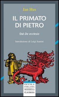Il primato di Pietro. Dal &laquo;De ecclesia&raquo;