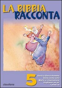 La Bibbia racconta