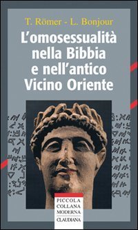 L'omosessualit&agrave; nella Bibbia e nell'antico Vicino Oriente