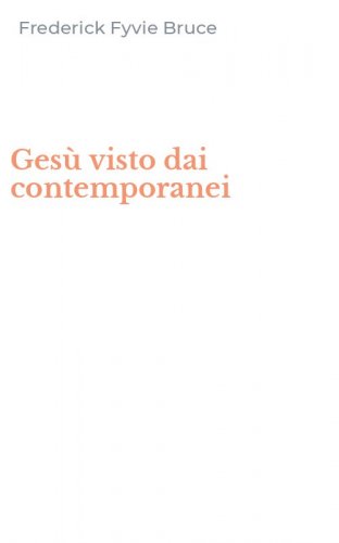 Ges&ugrave; visto dai contemporanei