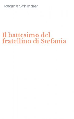 Il battesimo del fratellino di Stefania