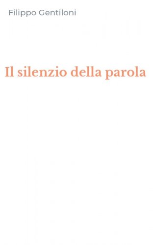 Il silenzio della parola