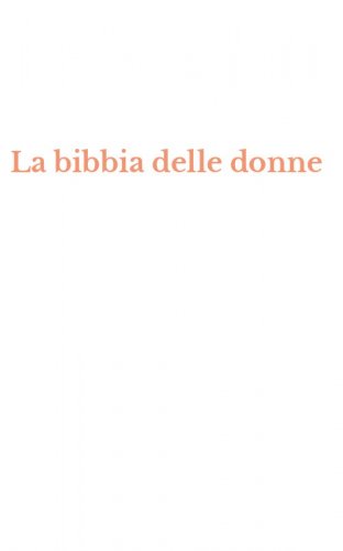 La bibbia delle donne