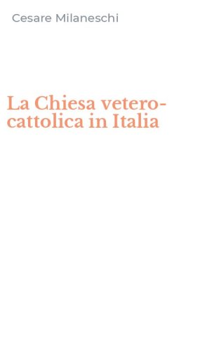 La Chiesa vetero-cattolica in Italia