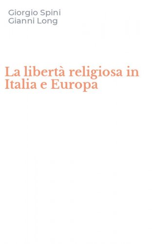 La libert&agrave; religiosa in Italia e Europa