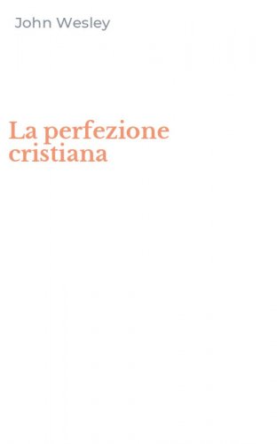 La perfezione cristiana