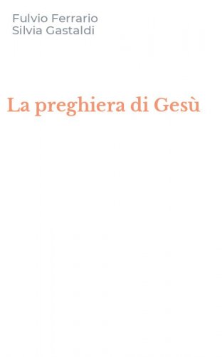 La preghiera di Gesù