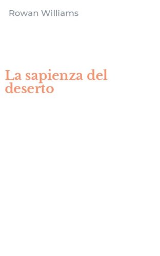 La sapienza del deserto