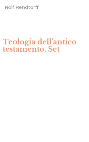 Teologia dell'antico testamento. Set