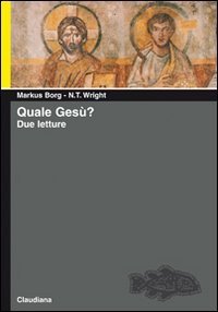 Quale Ges&ugrave;? Due letture