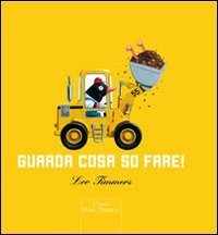 Guarda cosa so fare!