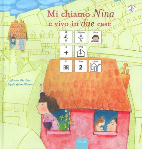 Mi chiamo Nina e vivo in due case. InBook