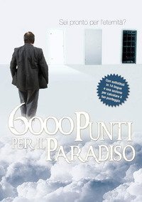 6000 punti per il paradiso. Sei pronto per l'eternit&agrave;? DVD