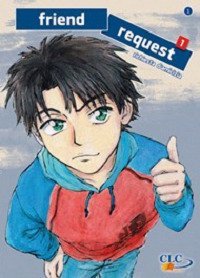Friend request. Richiesta di amicizia. Faith manga - RICHIESTA D'AMICIZIA