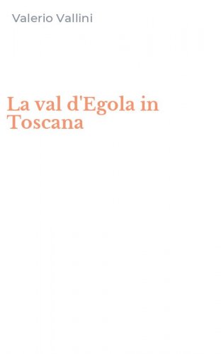 La val d'Egola in Toscana