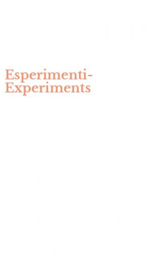 Esperimenti-Experiments