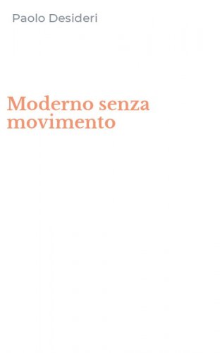 Moderno senza movimento