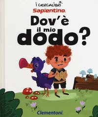 Dov'&egrave; il mio dodo?