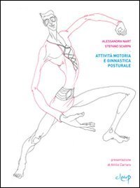 Attivit&agrave; motoria e ginnastica posturale