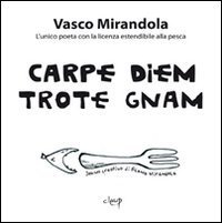 Carpe diem trote gnam