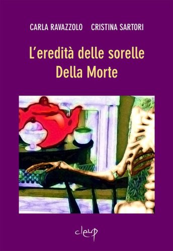 L'eredit&agrave; delle sorelle Della Morte
