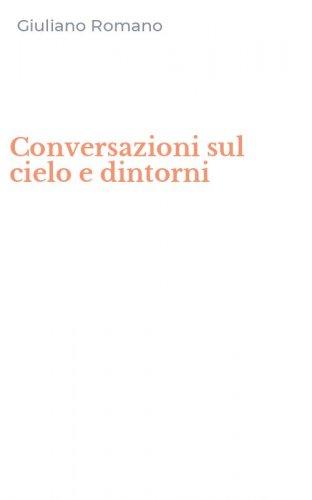 Conversazioni sul cielo e dintorni