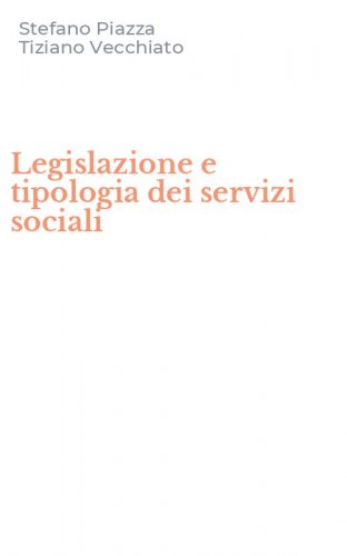 Legislazione e tipologia dei servizi sociali