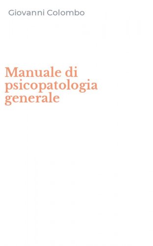 Manuale di psicopatologia generale