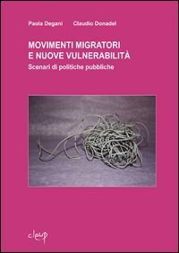 Movimenti migratori e nuove vulnerabilit&agrave;. Scenari di politiche pubbliche