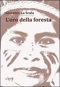 L'oro della foresta