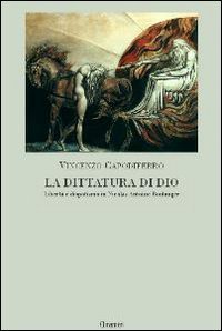 La dittatura di Dio. Libert&agrave; e dispotismo in Nicolas Antoine Boulanger