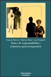 Senso di responsabilit&agrave; e relazione psicoterapeutica