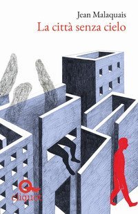 La citt&agrave; senza cielo