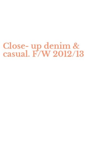 Close-up denim & casual. F/W 2012/13