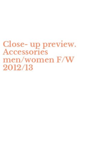 Close-up preview. Accessories men/women F/W 2012/13