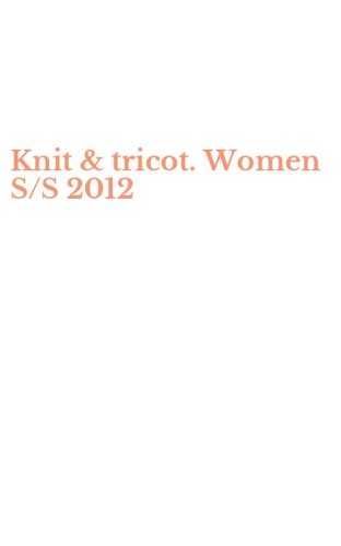 Knit & tricot. Women S/S 2012