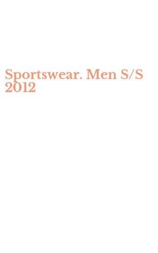 Sportswear. Men S/S 2012