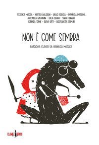 Non &egrave; come sembra