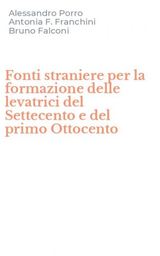 Fonti straniere per la formazione delle levatrici del Settecento e del primo Ottocento